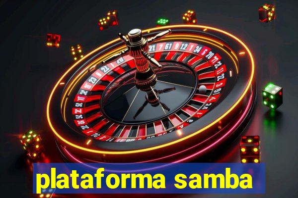 plataforma samba